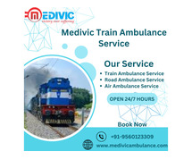 For Affordable Medical Transportation in Dibrugarh Choose Medivic Train Ambulance