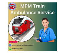 MPM Train Ambulance Service Kolkata is a highly vital and credible medical transport mode