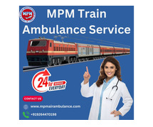 Use MPM Train Ambulance Service in Guwahati for quick and secure medical transportation