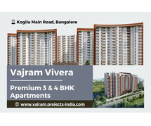 Vajram Vivera, Kogilu Main Road, Bangalore - Luxurious Apartments with Contemporary Living