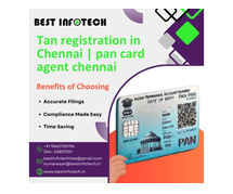 Tan registration in chennai | pan card agent chennai