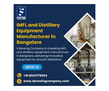 IMFL and Distillery Equipment Manufacturer in Bangalore