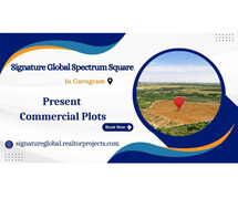 Upcoming Signature Global Spectrum Square - The Future of Commercial Growth