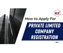 How to Apply for Private Limited Company Registration