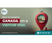 How to travel to Canada on a visit visa | Call Us: 8791297912