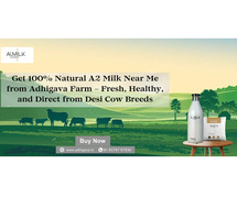 Get 100% Natural A2 Milk Near Me from Adhigava Farm