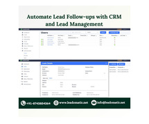 Automate Lead Follow-ups with CRM and Lead Management