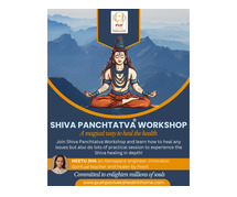 Shiva Panchtatva Workshop by Expert Healer | Neetu Jha