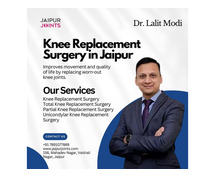 Knee Replacement Surgery in Jaipur – Expert Care by Dr. Lalit Modi