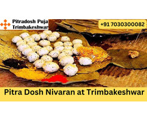 Pitra Dosh Nivaran at Trimbakeshwar | Pitra Dosh Puja Trimbakeshwar