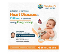 Fetal & Pediatric Heart Diagnosis Experts for Childrens at Children's Heart Center Kurnool