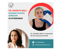 Dr. Sandhya Bala | Leading Plastic Surgeon in Hyderabad