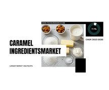 Caramel Ingredients Market (Growth of 7.1% CAGR): Trends, Demand, and Forecast