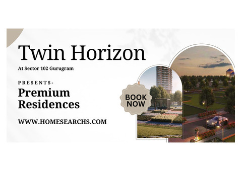 Twin Horizon Sector 102 Gurugram: A Lifestyle Destination