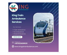 King Train Ambulance in Delhi provides continuous assistance at affordable prices