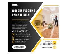 Wooden Flooring Price In Delhi - Defloors