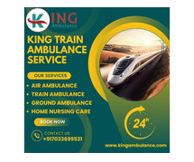 King Train Ambulance Service in Kolkata Provides Perfect Combination of Comfort and Care