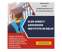 M.Ed Direct Admission Institute in Delhi with Pragyan Institute for Education