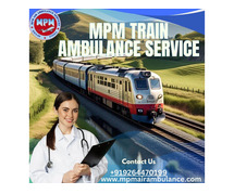 MPM Train Ambulance Service in Patna handles patients effectively