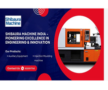 Leading Plastic Injection Molding Machine Manufacturer in India – Shibaura Machine