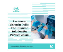 Contoura Vision in Delhi: Ultimate Solution for Perfect Vision