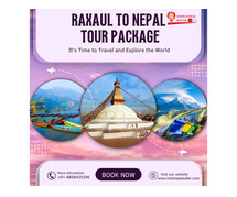 Raxaul to Nepal Tour Package