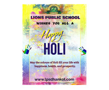 Lions Public School, Dhankot, Gurugram Wishes You a Very Happy Holi! 