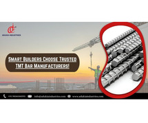 Smart Builders Choose Trusted TMT Bar Manufacturers!