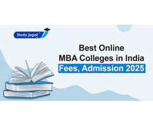 Best Online MBA Colleges in India: Fees, Admission 2025