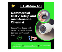 Commercial CCTV setup and maintenance Chennai | 24/7 CCTV surveillance system installation Chennai