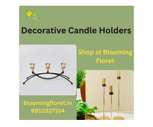 Decorative Candle Holders - Shop at Blooming Floret