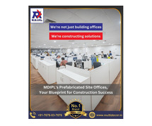 Looking for a Durable and Efficient Prefab Site Office?