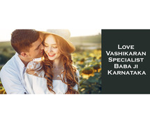 Love Vashikaran Specialist Baba ji Karnataka
