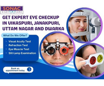 Sonac Sight Care is Trusted Eye Checkup Clinic in Vikaspuri