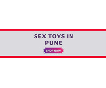 Buy Premium Sex Toys in Pune – Call +91 98363 51212