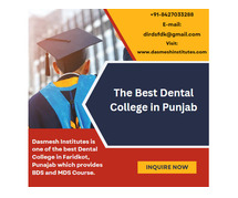 Affordable Dental Education in India: Why Dasmesh Institute is a Smart Choice for BDS Aspirants