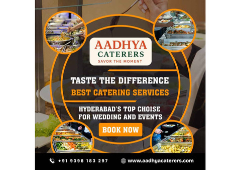 Aadhya Caterers – Best Food Catering Services in Hyderabad