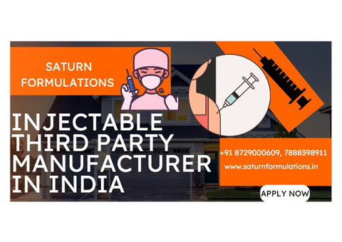 Injectable Third Party Manufacturer in India  | Saturn Formulations