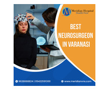 Best Neurosurgeon In Varanasi