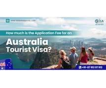 How Much is the Application Fee for an Australian Tourist Visa in 2025?