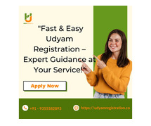 Fast and Easy Udyam Registration – Expert Guidance at Your Service