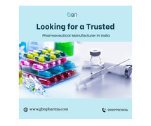 Looking for a Trusted Pharmaceutical Manufacturer in India?