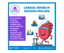 Best Cardiac Rehabilitation in Hyderabad | Suvidha Hospital