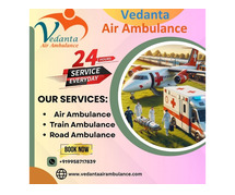 Get Vedanta Air Ambulance Service in Raipur with Superb ICU Facility at Low Fare