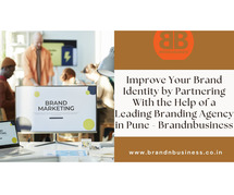 Improve Your Brand Identity by Partnering With the Help of a Leading Branding Agency in Pune