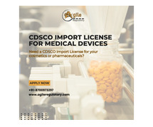 CDSCO Import License – Fast & Hassle-Free Process