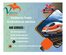 Trust Vedanta Train Ambulance Services in Raipur for Safe Medical Transportation