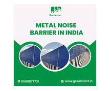 Metal noise barrier in India