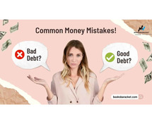 Types of Debt: Good and Bad Debt