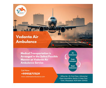 Move your dear one easily from Patna via Vedanta 24/7
